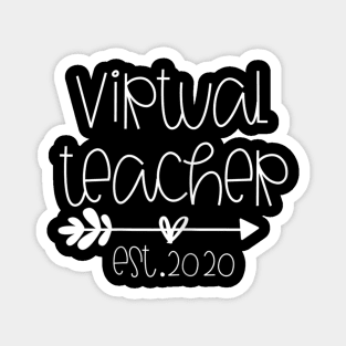 Appreciation Gift Virtual Teaching Virtual Teacher Est 2020 Magnet