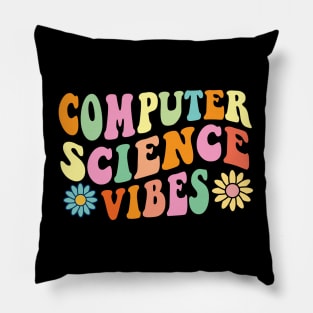 Computer Science Vibes - IT Computer Science Teacher Student Pillow