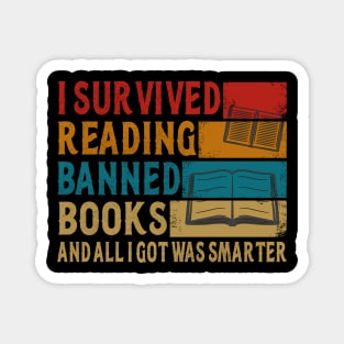 I Survived Reading I Survived Reading And All I Got Was Smarter Magnet