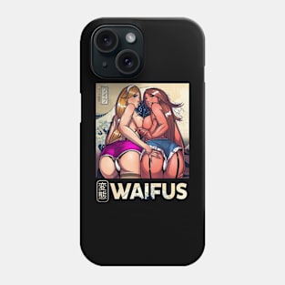 Waifus Phone Case