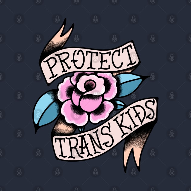 Protect Trans Kids by Fine Grain Supply Co