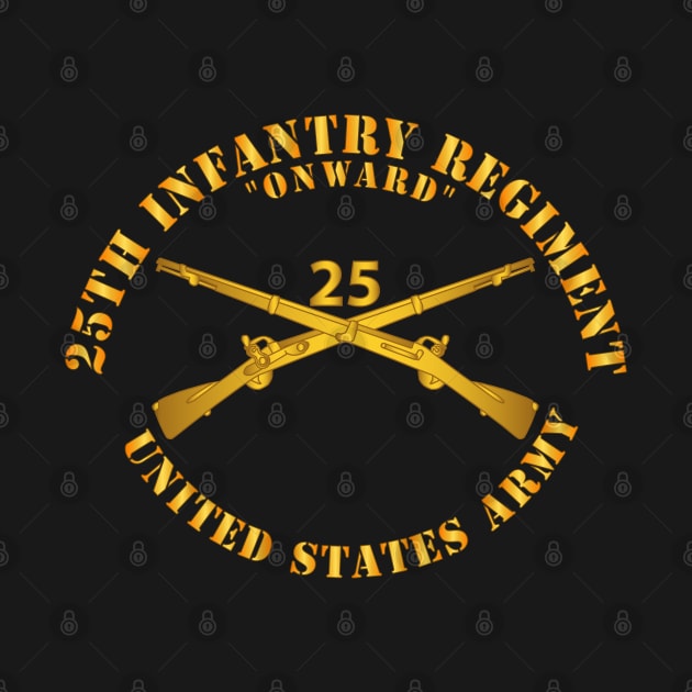 25th Infantry Regiment - Onward  - Branch Insignia by twix123844