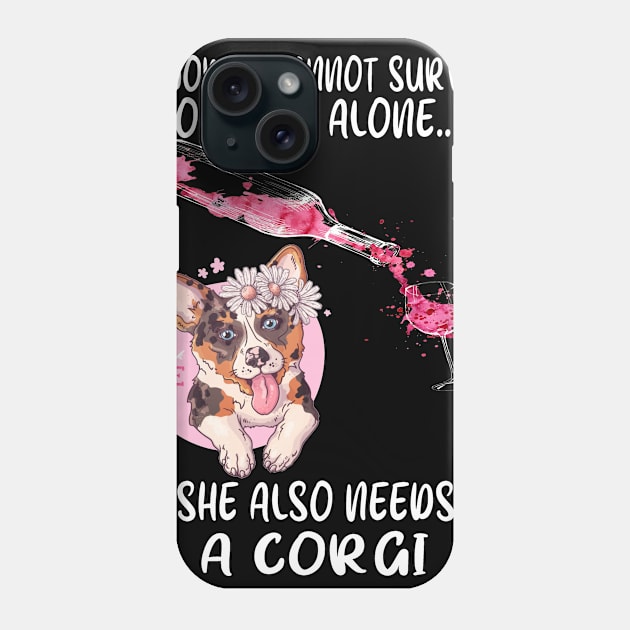 A Woman Cannot Survive On Wine Alone (287) Phone Case by Drakes