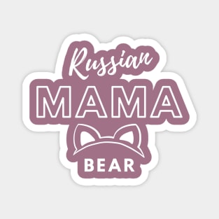 Russian Mama Bear Magnet