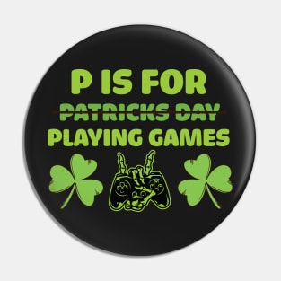 Retro P Is For Playing Games Patricks Day - P Is For Playing Games 2021 Pin