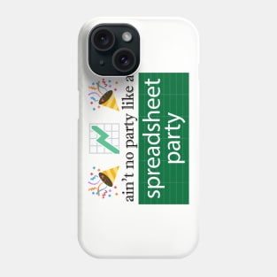 Funny Excel: Spreadsheet Party Phone Case