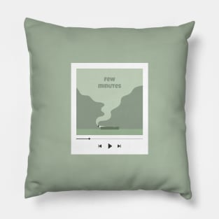 26 - Few minutes - "YOUR PLAYLIST" COLLECTION Pillow