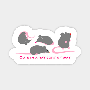 Cute in a rat sort of way Magnet