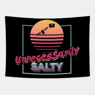 Unnecessarily Salty Tapestry