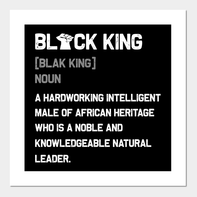 Black King Definition African Pride Melanin Educated - Black King ...