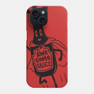 Awesomesauce Phone Case