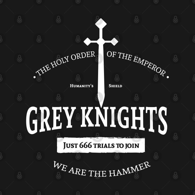 Grey Knights - Just 666 trials to join by Exterminatus