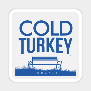 Cold Turkey Podcast - Swag Magnet