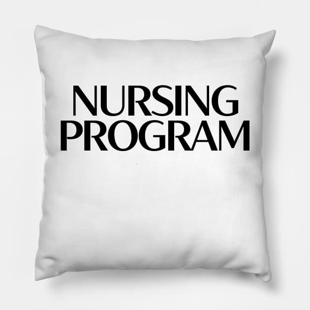 Nursing program Pillow by Word and Saying