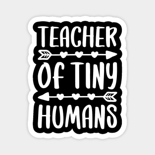 Teacher Of Tiny Humans T-Shirt Teacher Gift Shirt Magnet