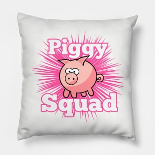 Piggy squad Pillow