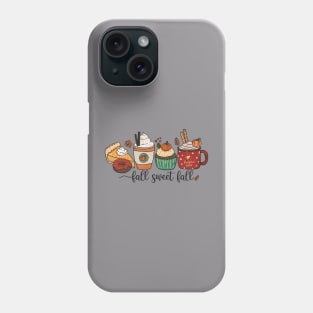 Fall Sweet Fall Phone Case