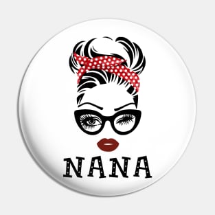 Nana Glasses Face Gift Grandma Mother's day Pin