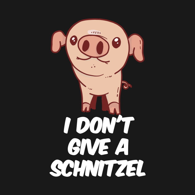 Disover I Dont Give A Schnitzel - Funny Saying - T-Shirt