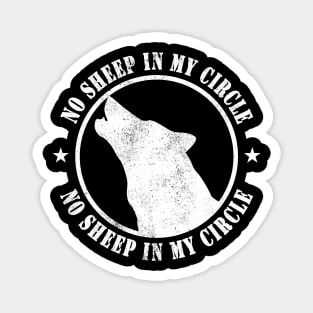 No Sheep In My Circle Wolf Inspirational Woves Gift Magnet