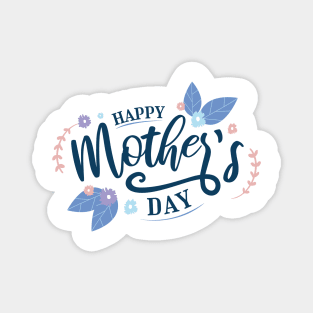 Happy mothers day lettering design Magnet