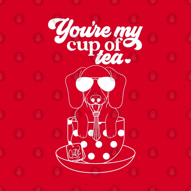 You're My Cup of Tea Dachshund by KarmicKal