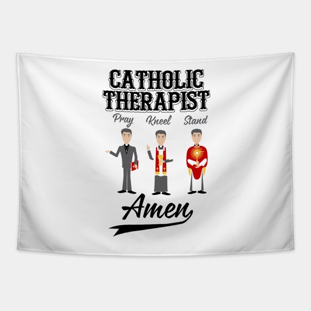 Catholic Therapist Pray Kneel Stand Amen Tapestry by JawJecken