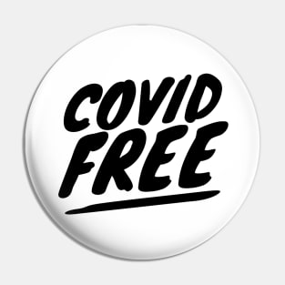 Black and White Covid Free Pin