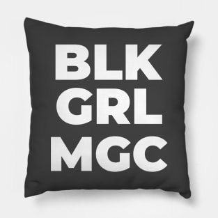 BLacK GiRL MaGiC Pillow