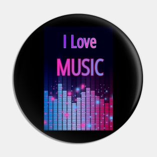 I love music Pin