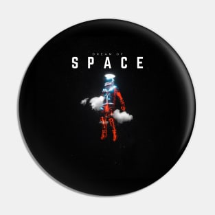 Dream of Space  Astronaut Design Pin