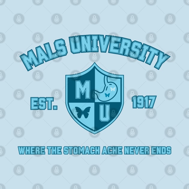 MALS University (Where the Stomach ache never ends & butterfly) by NationalMALSFoundation