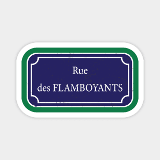 Flamboyants Magnet