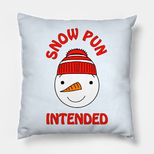 Snow pun intended - cute & funny snowman Pillow