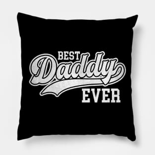 Best daddy Ever baseball style Pillow