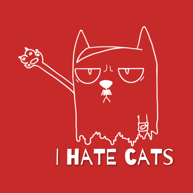 i hate cats by LexonyXCD