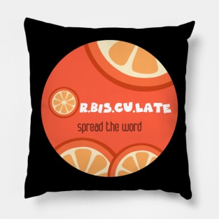 Orbisculate spread the world Pillow