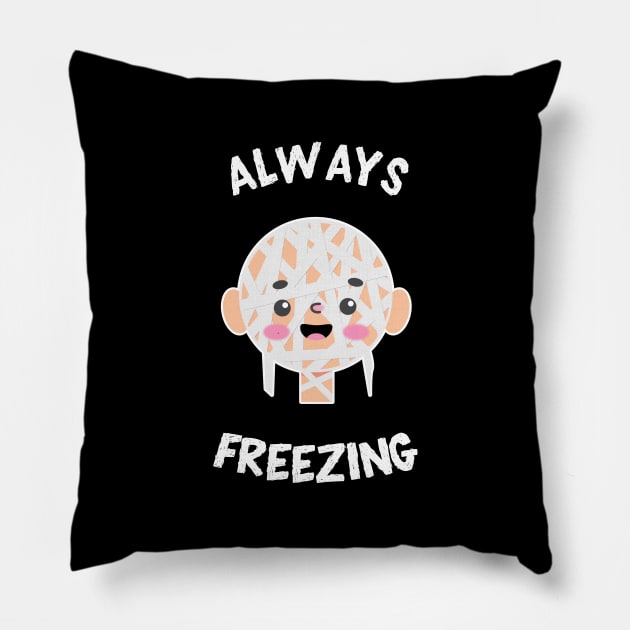 Always Freezing Cute Kawaii Mummy Pillow by MedleyDesigns67