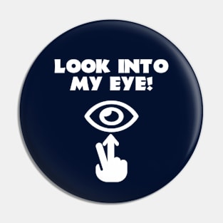 Aliens (1986) Quote: Look into my eye Pin