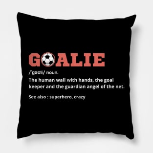 Soccer Goalie Definition Pillow