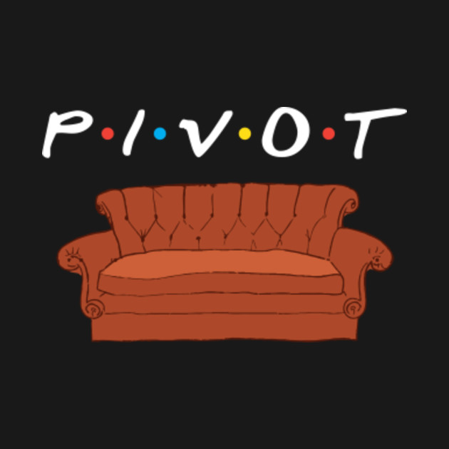 Download Friends Ross Pivot - Friends - T-Shirt | TeePublic