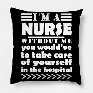 Nurse hospital saying Pillow