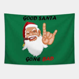 Good Santa Gone Bad Christmas Funny T shirt Tapestry