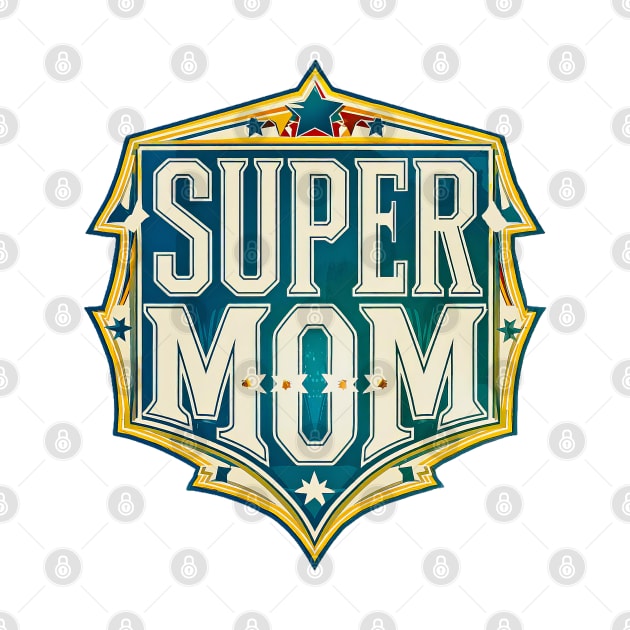 Vintage Super Mom Emblem by POD24