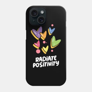 Radiate Positivity Self Love Phone Case