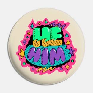 Pronouns He Him Pin