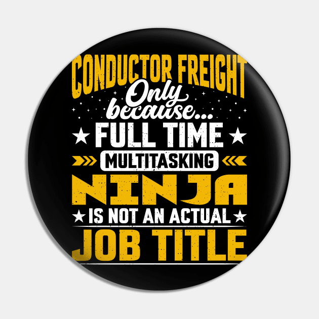 Conductor Freight Job Title - Railroad Worker or Employee Pin by Pizzan