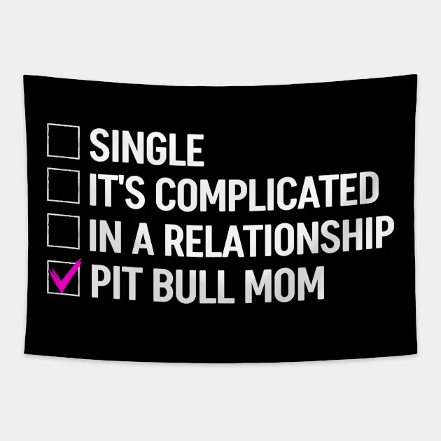 Pit Bull Mom Tapestry by White Martian