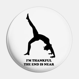 Funny Yoga Tee - Thankfulness Pin