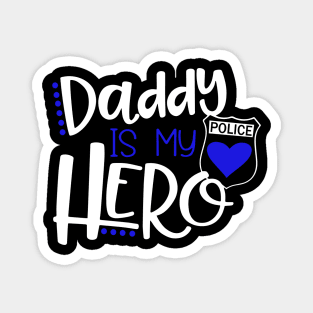 Blue Line LEO Daddy is my Hero Magnet